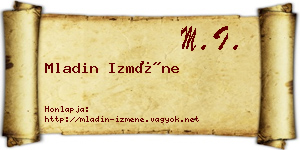Mladin Izméne névjegykártya